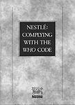 Nestlé's booklet- Nestlé: complying with the WHO code